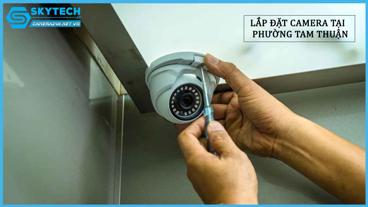 lap-dat-camera-tai-phuong-tam-thuan