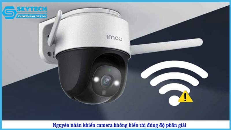 camera-khong-hien-thi-dung-do-phan-giai1