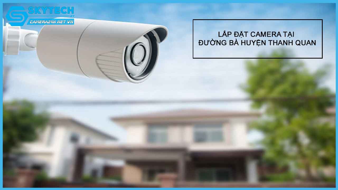 lap-dat-camera-tai-duong-ba-huyen-thanh-quan