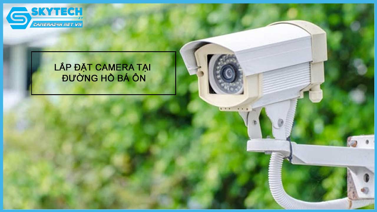 lap-dat-camera-tai-duong-ho-ba-on