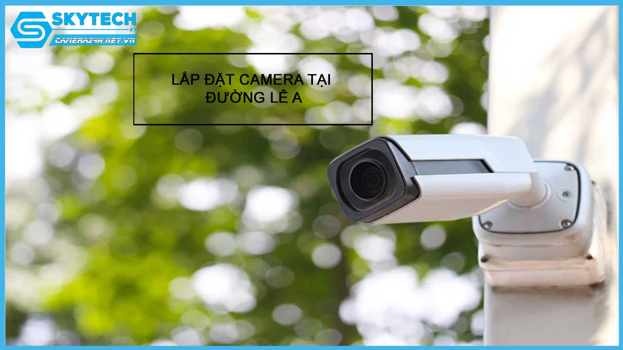 lap-dat-camera-tai-duong-le-a