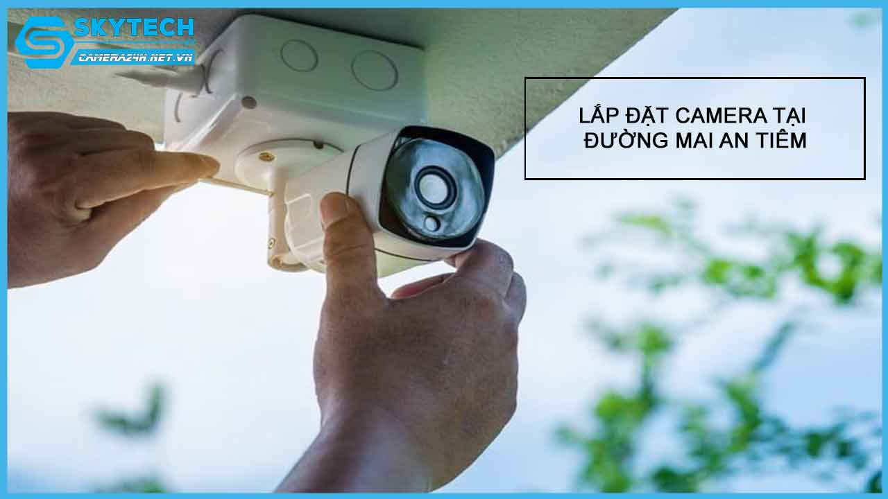 lap-dat-camera-tai-duong-mai-an-tiem