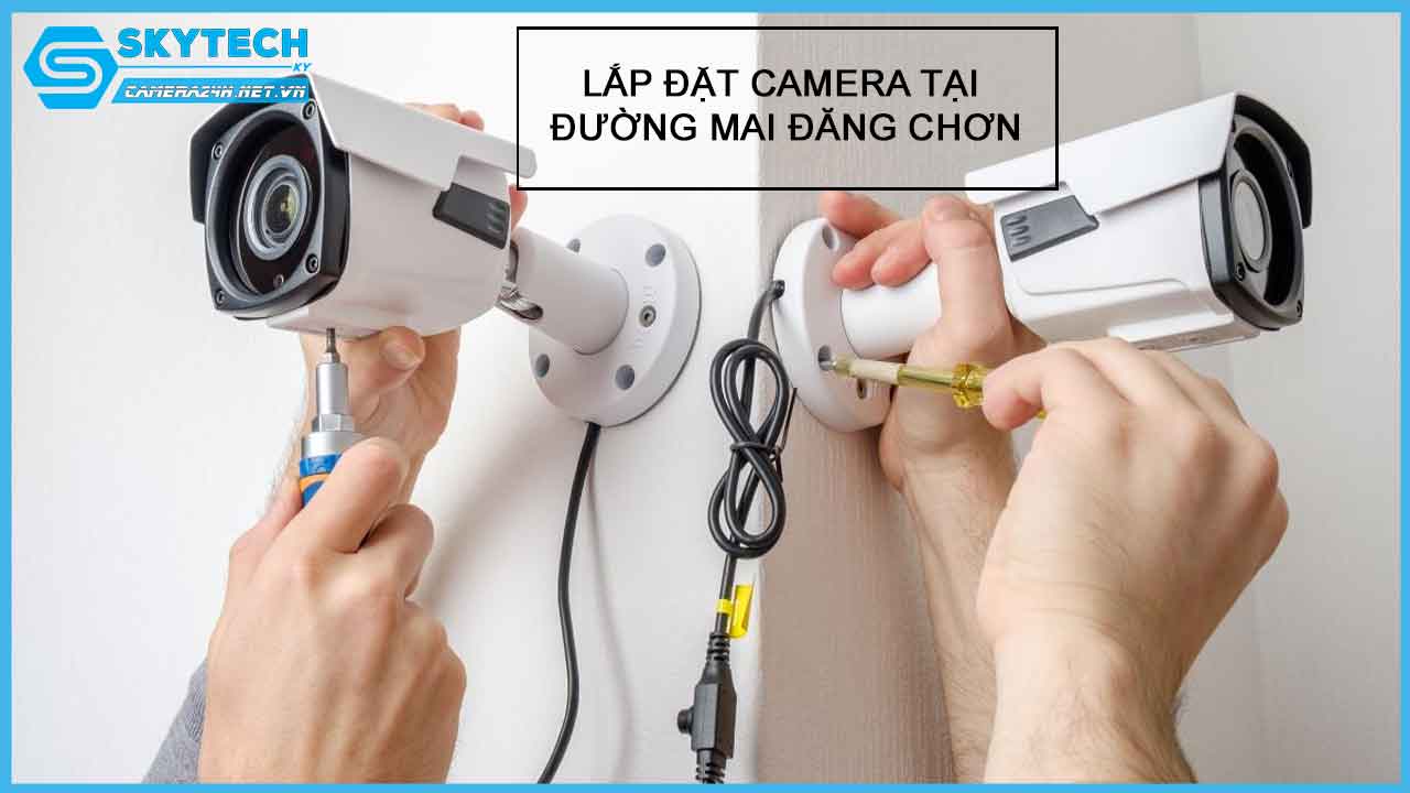 lap-dat-camera-tai-duong-mai-dang-chon