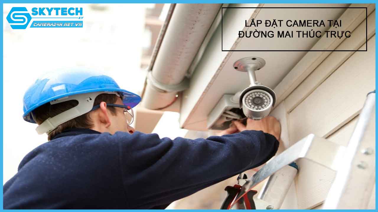 lap-dat-camera-tai-duong-mai-thuc-truc