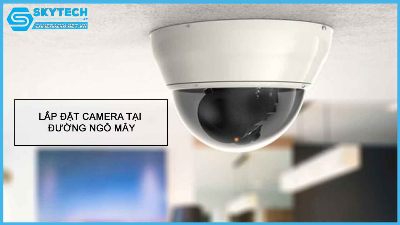 lap-dat-camera-tai-duong-ngo-may