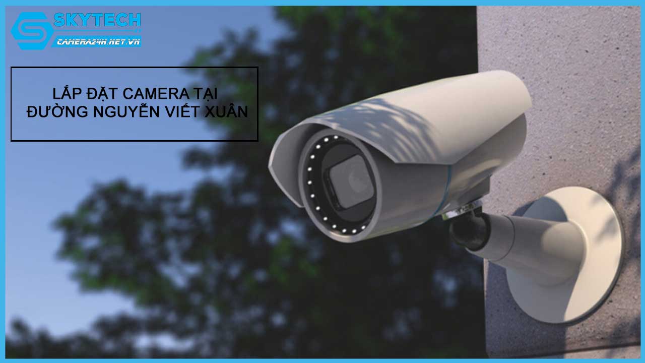 lap-dat-camera-tai-duong-nguyen-viet-xuan