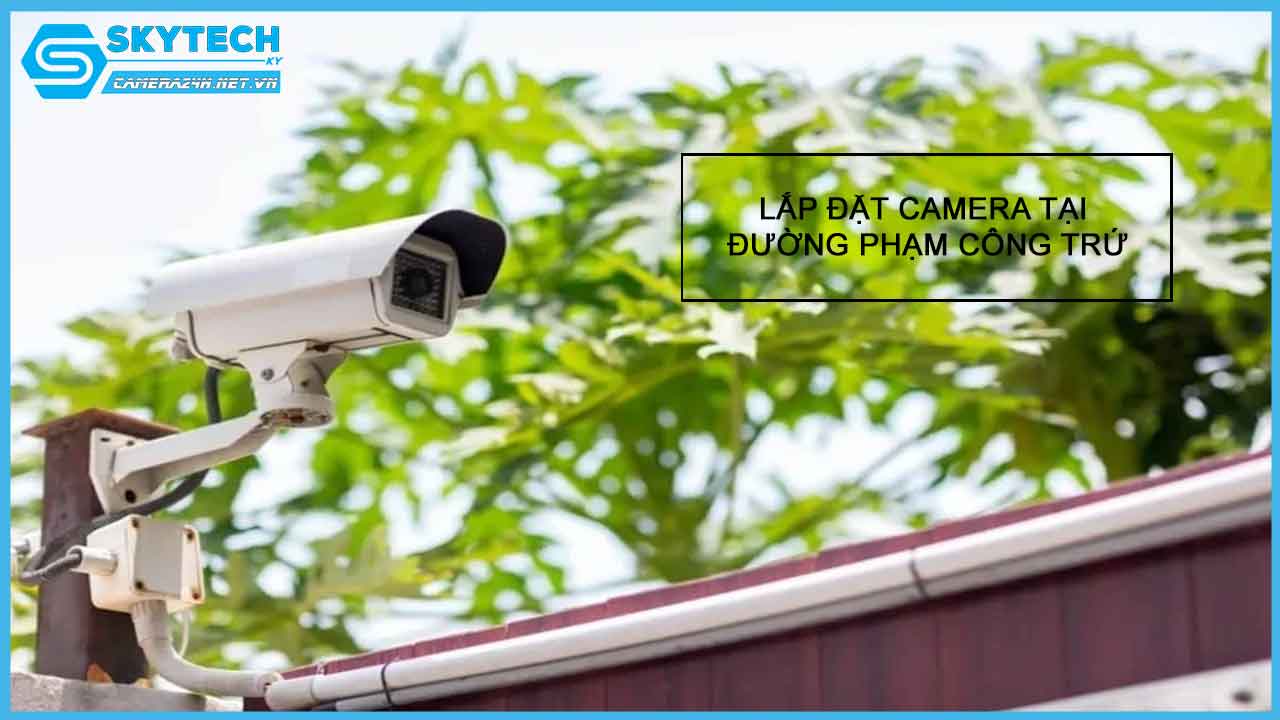 lap-dat-camera-tai-duong-pham-cong-tru
