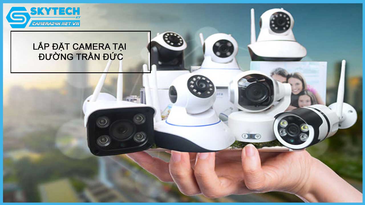lap-dat-camera-tai-duong-tran-duc