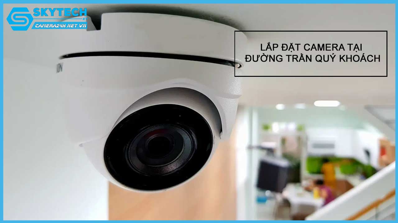 lap-dat-camera-tai-duong-tran-quy-khoach