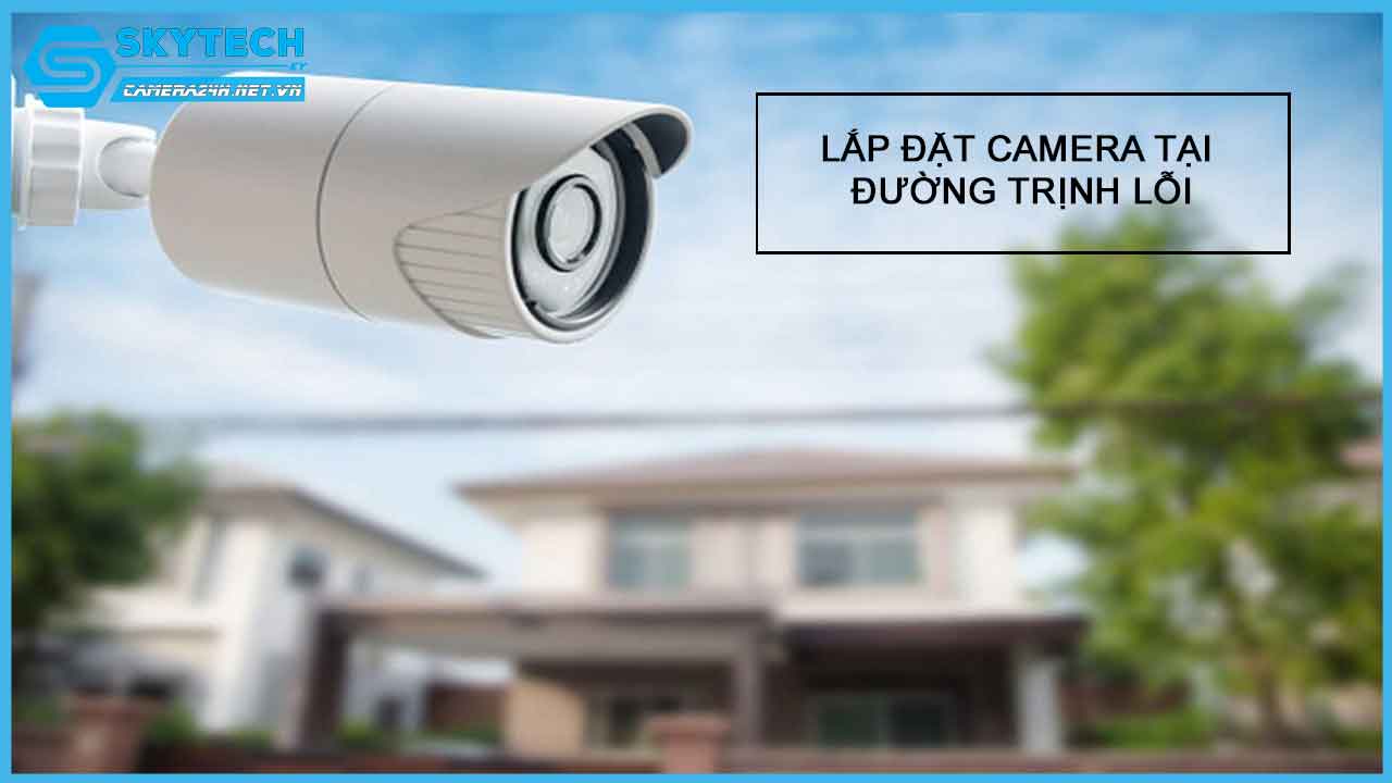 lap-dat-camera-tai-duong-trinh-loi