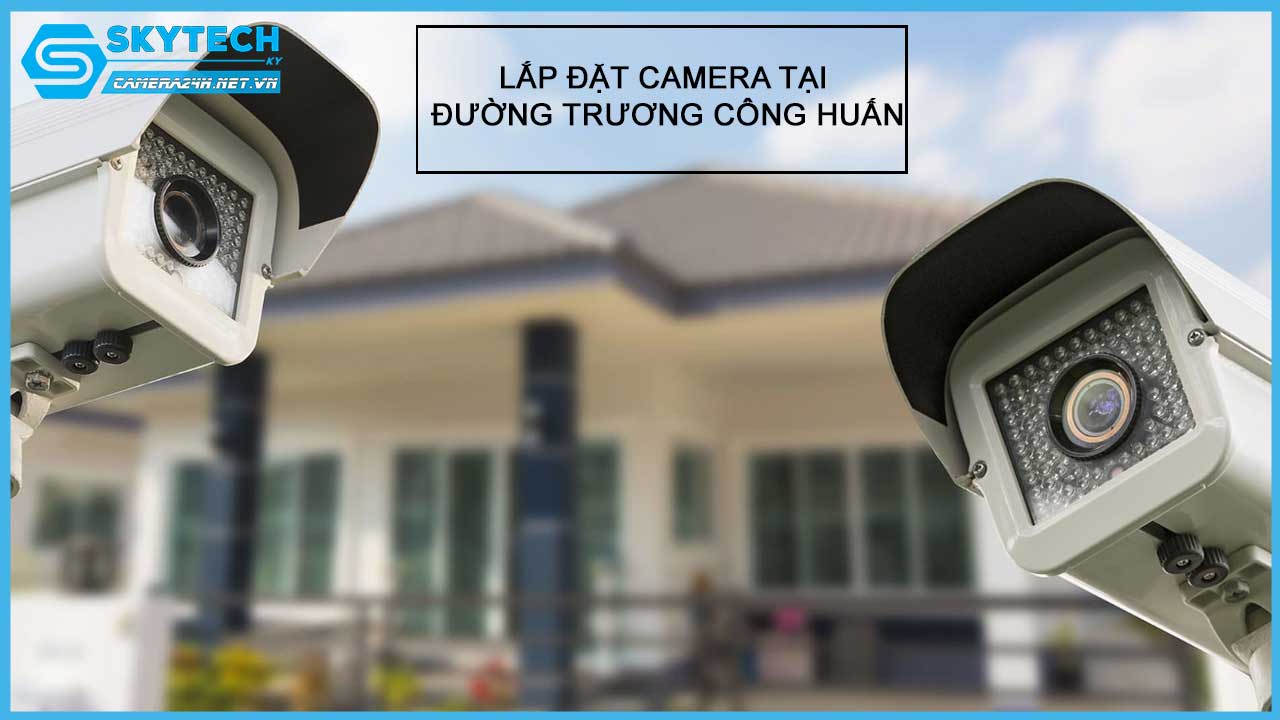 lap-dat-camera-tai-duong-truong-cong-huan