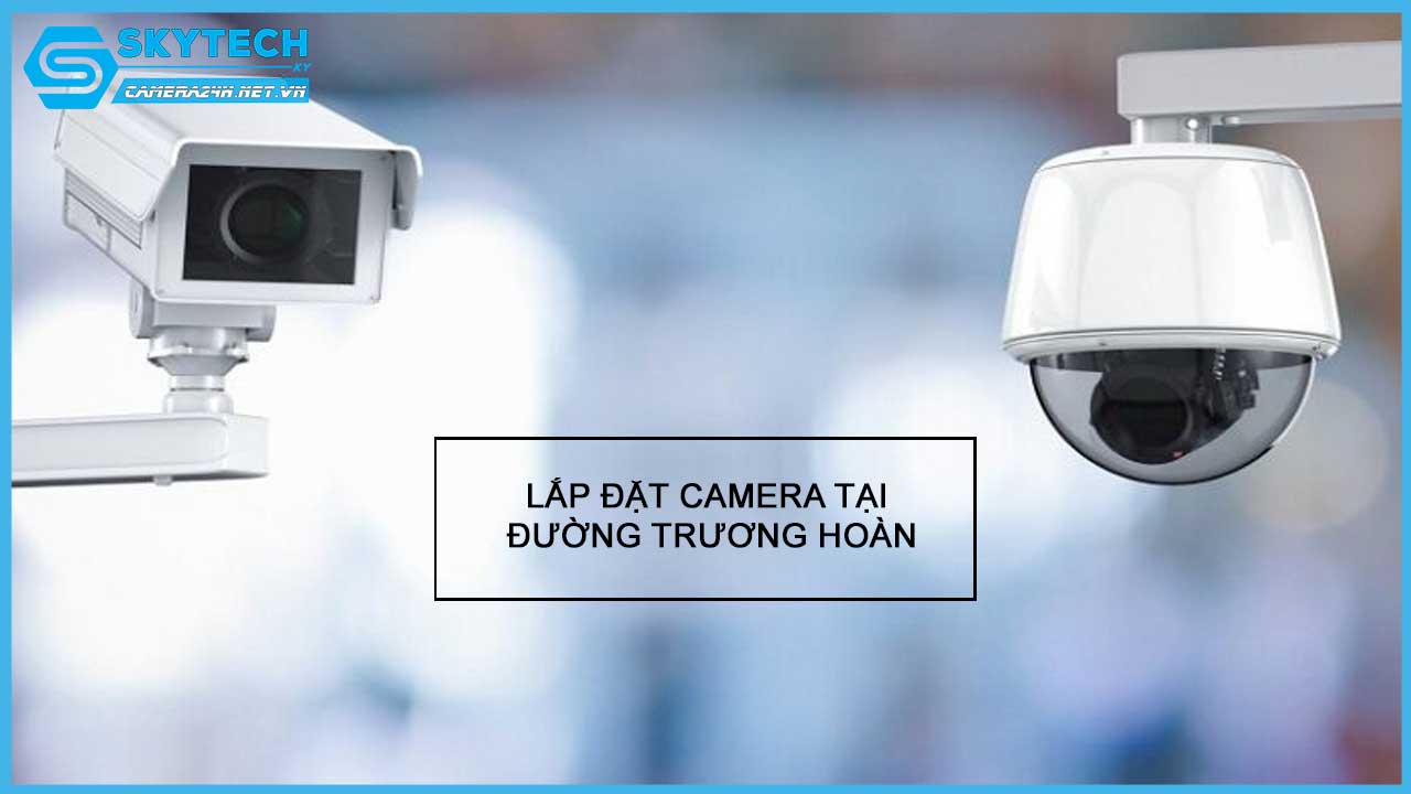 lap-dat-camera-tai-duong-truong-hoan