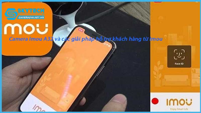 camera-imou-a32-va-cac-giai-phap-ho-tro-khach-hang-tu-imou-1