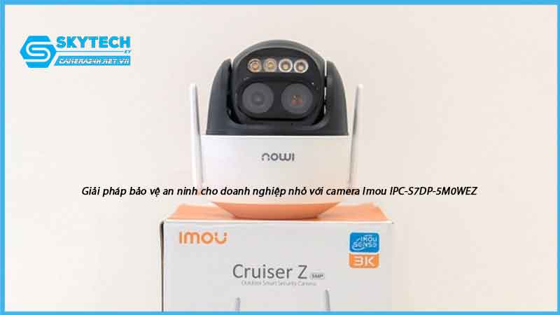 giai-phap-bao-ve-an-ninh-cho-doanh-nghiep-nho-voi-camera-imou-ipc-s7dp-5m0wez-1
