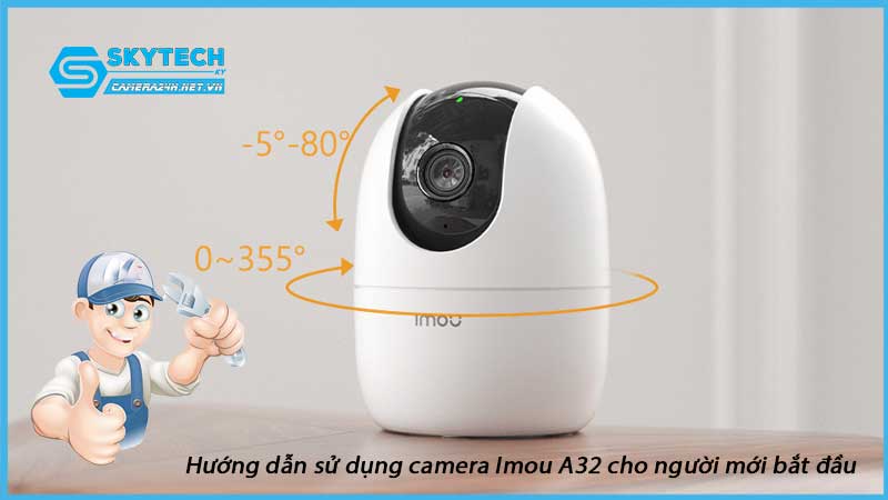 huong-dan-su-dung-camera-imou-a32-cho-nguoi-moi-bat-dau-1