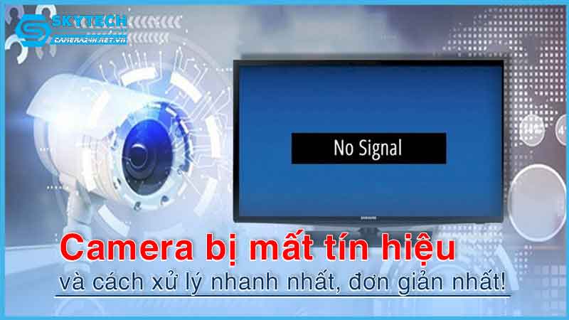 khong-co-tin-hieu-tren-man-hinh-quan-sat