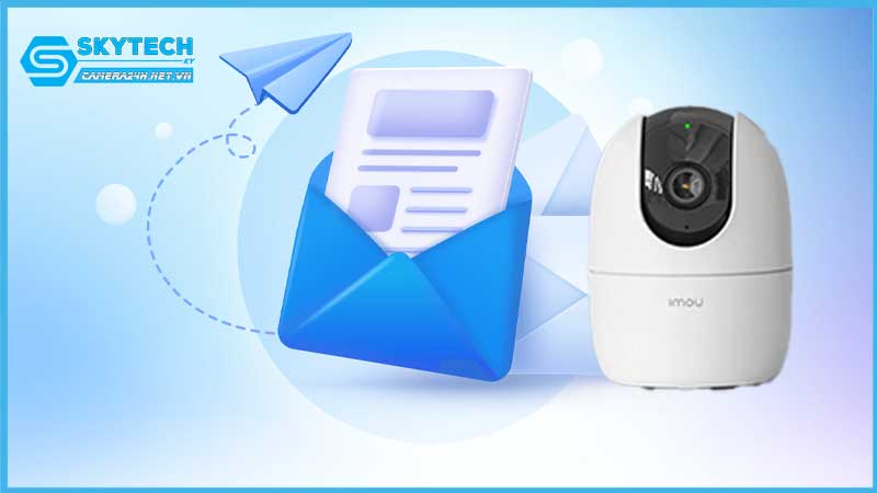 tinh-nang-canh-bao-qua-email-cua-camera-imou-a32-1