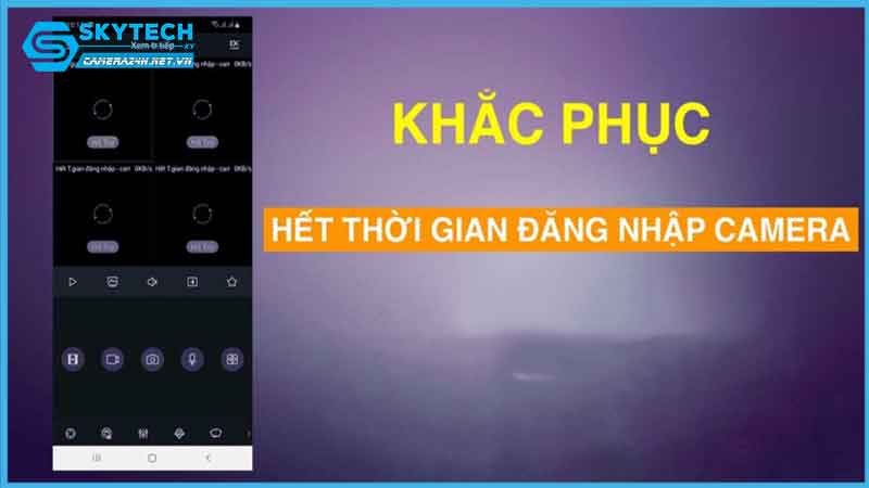 xu-ly-loi-camera-bao-het-thoi-gian-dang-nhap-1