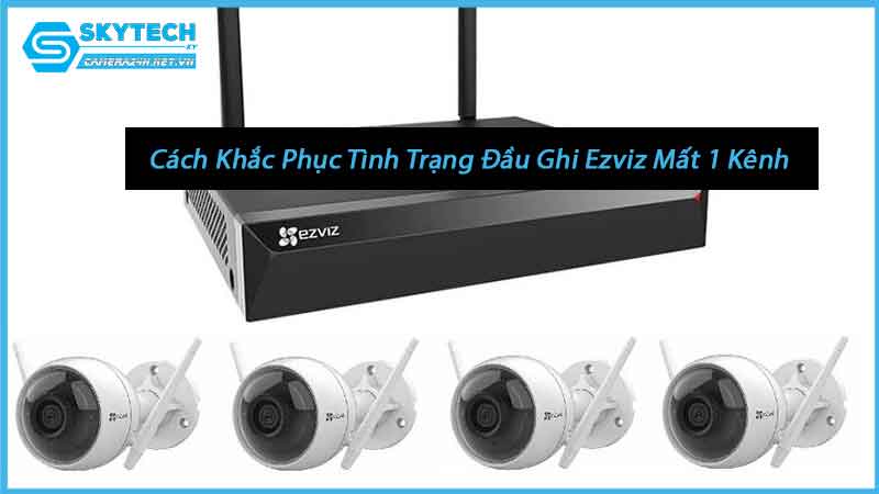 dau-ghi-ezviz-bi-mat-1-kenh-khong-len-2