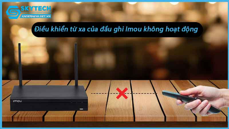 dieu-khien-tu-xa-cua-dau-ghi-imou-khong-hoat-dong-1