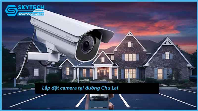 lap-dat-camera-tai-duong-chu-lai