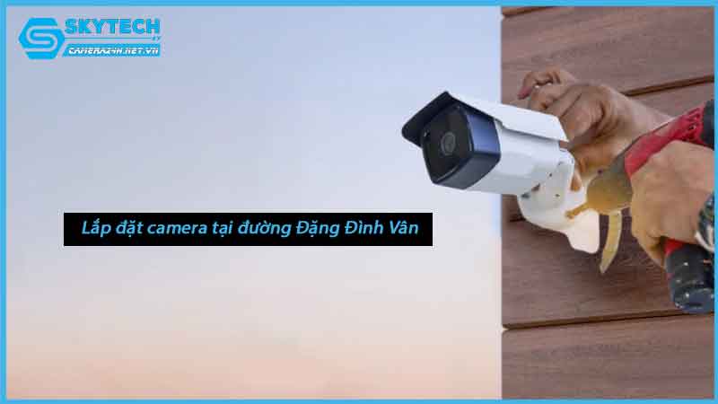 lap-dat-camera-tai-duong-dang-dinh-van-2