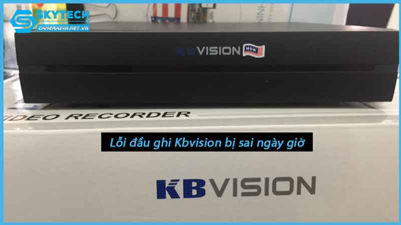 loi-dau-ghi-kbvision-bi-sai-ngay-gio-1