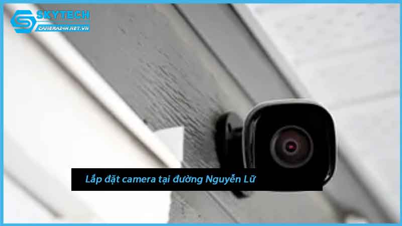 lap-dat-camera-tai-duong-nguyen-lu-2