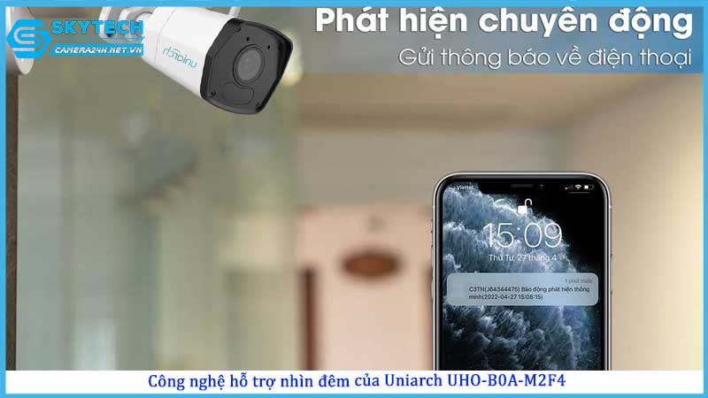 camera-uniarch-uho-b0a-m2f4-co-canh-bao-chuyen-dong-qua-dien-thoai-khong