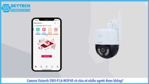camera-uniarch-uho-p1a-m3f4d-co-chia-se-nhieu-nguoi-duoc-khong