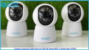 camera-uniarch-uho-s2e-co-the-su-dung-wifi-2-4ghz-hay-5ghz