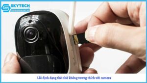 loi-dinh-dang-the-nho-khong-tuong-thich-voi-camera-2