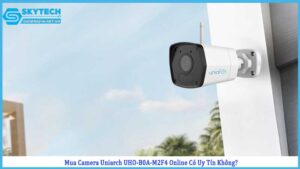 mua-camera-uniarch-uho-b0a-m2f4-online-co-uy-tin-khong