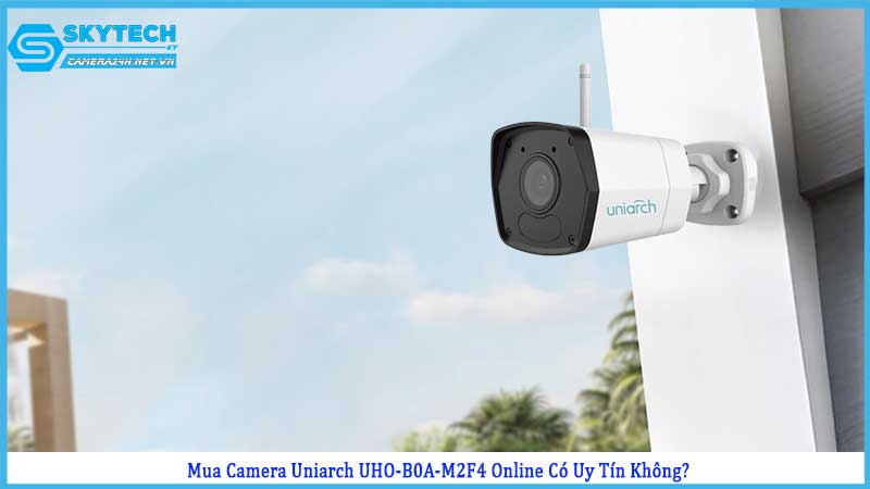 mua-camera-uniarch-uho-b0a-m2f4-online-co-uy-tin-khong