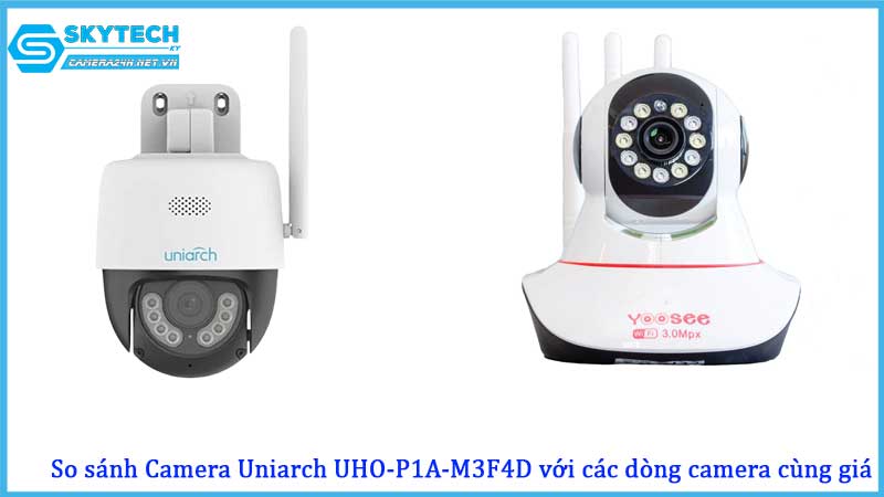 so-sanh-camera-uniarch-uho-p1a-m3f4d-va-cac-dong-cung-gia2