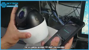 top-10-camera-an-ninh-tot-nhat-cho-gia-dinh111