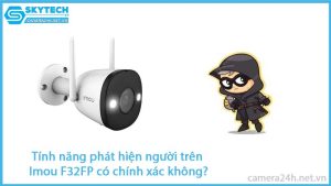 tinh-nang-phat-hien-nguoi-tren-imou-f32fp-co-chinh-xac-khong-3